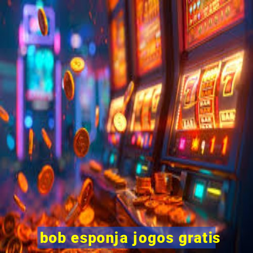 bob esponja jogos gratis